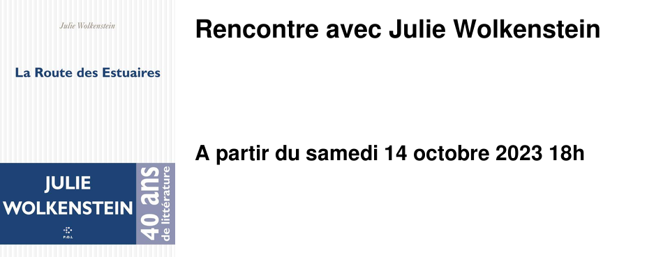 Rencontre avec Julie Wolkenstein