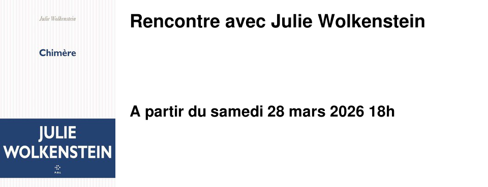 Rencontre avec Julie Wolkenstein